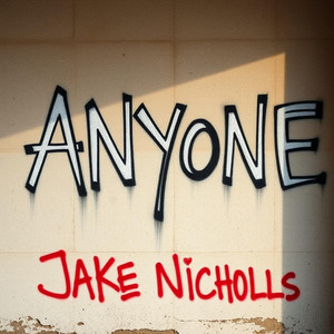Jake Nicholls - Anyone