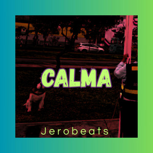calma by JEROBEATS