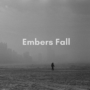 Embers Fall