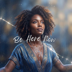Be Here Now by HigherFlow