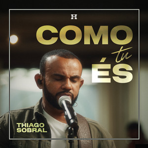 Como Tu És by Thiago Sobral