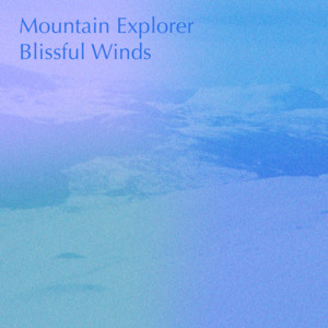 blissful winds by Mountain Explorer