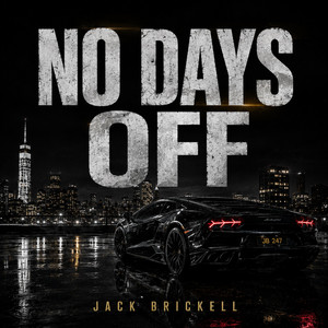 No Days Off by Jack Brickell