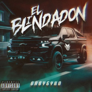 Baby Syko - El Blindadon