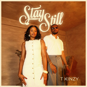 T'kinzy - Stay Still