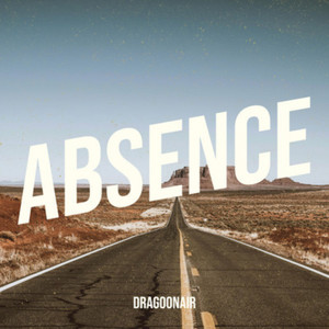 Absence - Radio Edit by Dragoonair