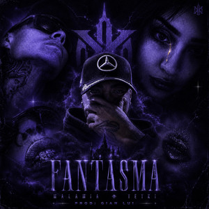 Fantasma by Malamia, YEYKI, Gian Lui