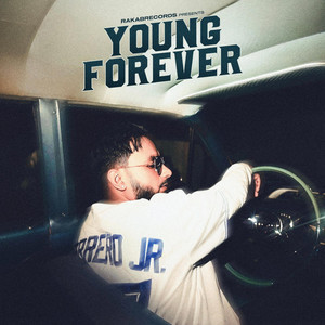 YOUNG FOREVER by Mani Rakkar