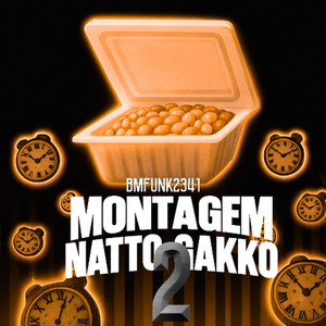BMFUNK2341 - MONTAGEM NATTO GAKKO 2