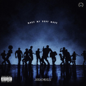 Make My Body Move by Joshimusic