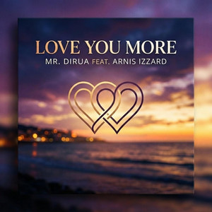 Love You More