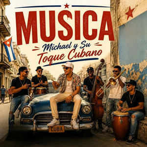 Musica by Michael y Su Toque Cubano