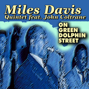 国内盤7“MILES DAVIS ON GREEN DOLPHIN STREET Miles Davis Quntet Feat. John Cotrane - On Green Dolphin Street