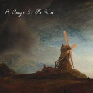 A Change In The Wind by Darren Gundry