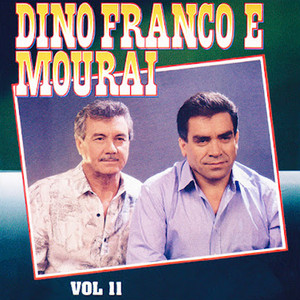 Cheiro De Relva by Dino Franco e Mouraí