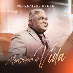 Pr.Genival Bento - Mensagem de Vida (Ao Vivo)