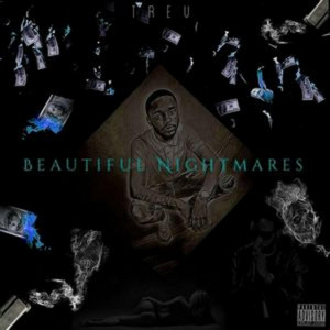 Beautiful Nightmares by HustleBoy Trev, OSAMA