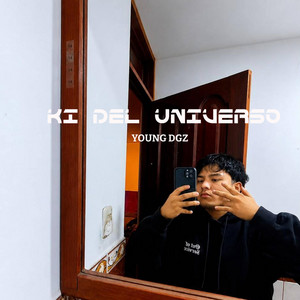 KI DEL UNIVERSO by YOUNG DGZ