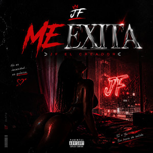 Me exita by Jf el creador