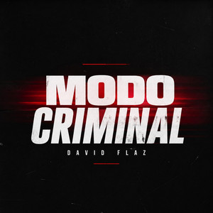 Modo Criminal by david flaz