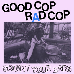 Everything Is Punk Rock by Good Cop / Rad Cop