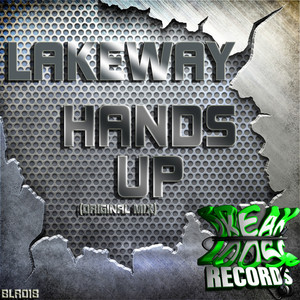 Hands Up - Original Mix by Lakeway