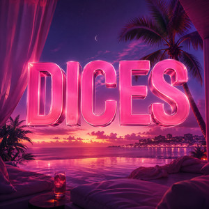 Dices by RAVE LOIX