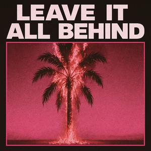 Leave It All Behind by Edenside