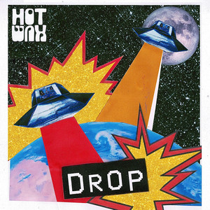 Drop - HotWax