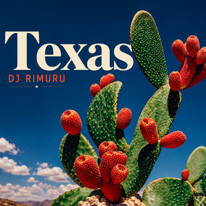 texas by dj rimuru