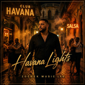 Havana Lights by Zdenek Music Lab