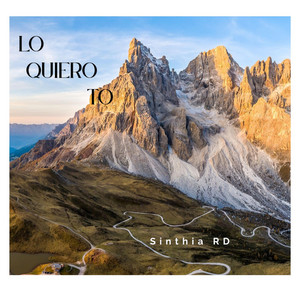 Lo quiero tó by Sinthia RD