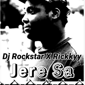 Dj Rockstar Jere Sa x Rickkyy by dj rockstar aka ronald