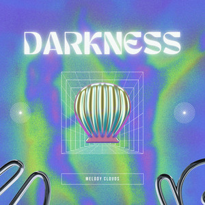 Darkness by Melody Clouds