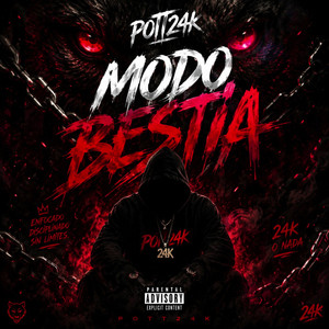 Modo Bestia by el pott 24k