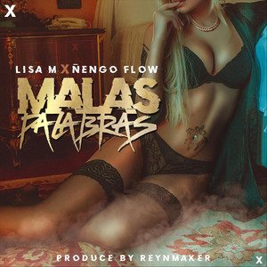 Malas Palabras by Lisa M, Ñengo Flow