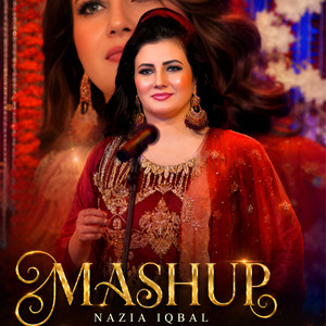 Mashup by Nazia Iqbal