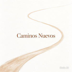 Caminos nuevos by Esperanza Nueva 311 Beat