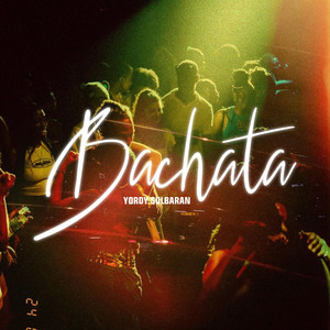 Bachata by Yordy Sulbaran