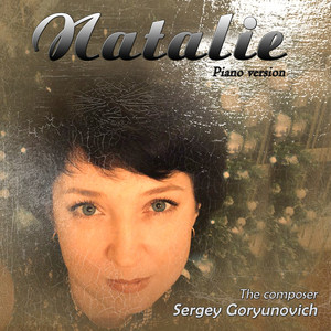Sergey Goryunovich — Natalie (Piano version)