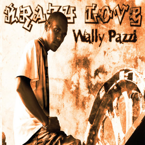 How Long by Wally Pazzi