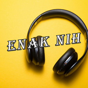 Enak Nih by Adry WG
