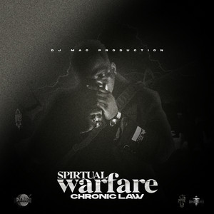 Spiritual Warfare - Single by Chronic Law | Spotify