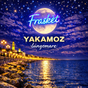 YAKAMOZ - Lungomare by Fraskèt
