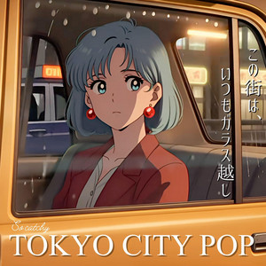 TOKYO CITY POP 1987 この街は、いつもガラス越し - Album by Beat
