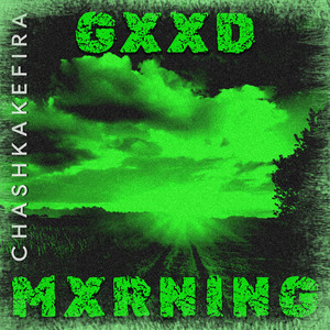 Обкладинка: Gxxd Mxrning