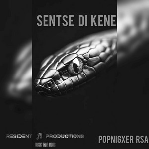 Sentse Di Kene by Popnigxer Rsa
