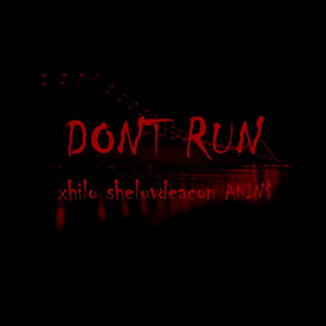 Don't run