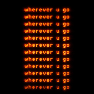 Wherever U Go by Jacob Brian