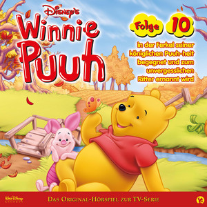 Kapitel 10: Winnie Puuh in der Ferkel seiner königlichen Puuh-heit begegnet und zum unvergesslichen Ritter ernannt wird by Winnie Puuh